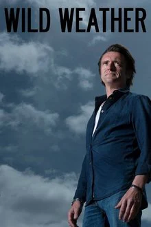 Khám Phá Thời Tiết Cùng Richard Hammond - Wild Weather with Richard Hammond (2014) Khám Phá Thời Tiết Cùng Richard Hammond - Wild Weather with Richard Hammond (2014)