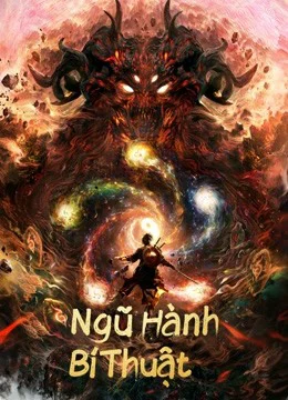 Ngũ Hành Bí Thuật - Five Elements (2022) Ngũ Hành Bí Thuật - Five Elements (2022)