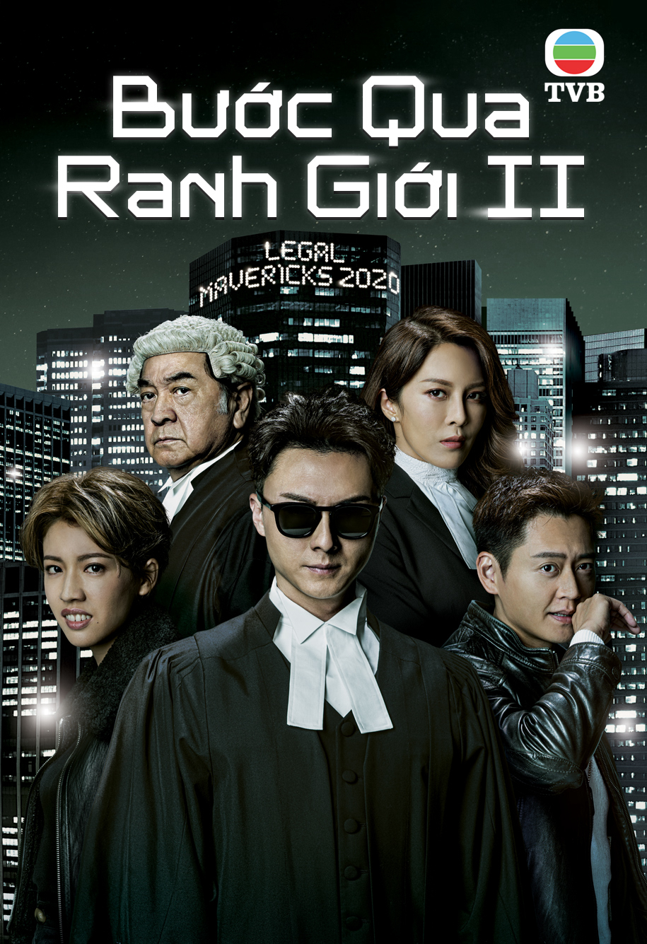 Bước Qua Ranh Giới 2 - Legal Mavericks 2 (2020) Bước Qua Ranh Giới 2 - Legal Mavericks 2 (2020)