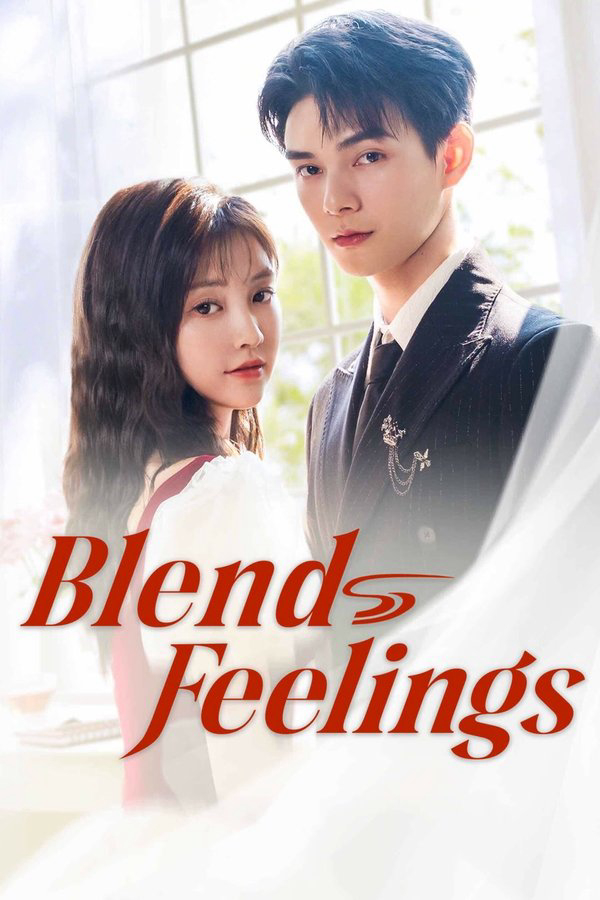 Cố Phán Sinh Hương - Blend Feelings (2025) Cố Phán Sinh Hương - Blend Feelings (2025)