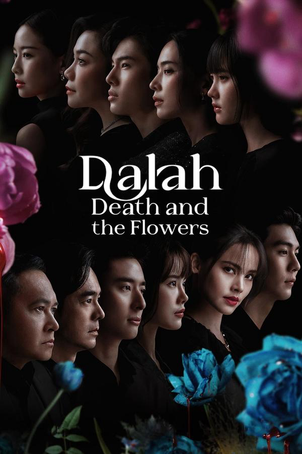 Dalah: Vụ án mạng và những bông hoa - Dalah: Death and the Flowers (2025) Dalah: Vụ án mạng và những bông hoa - Dalah: Death and the Flowers (2025)