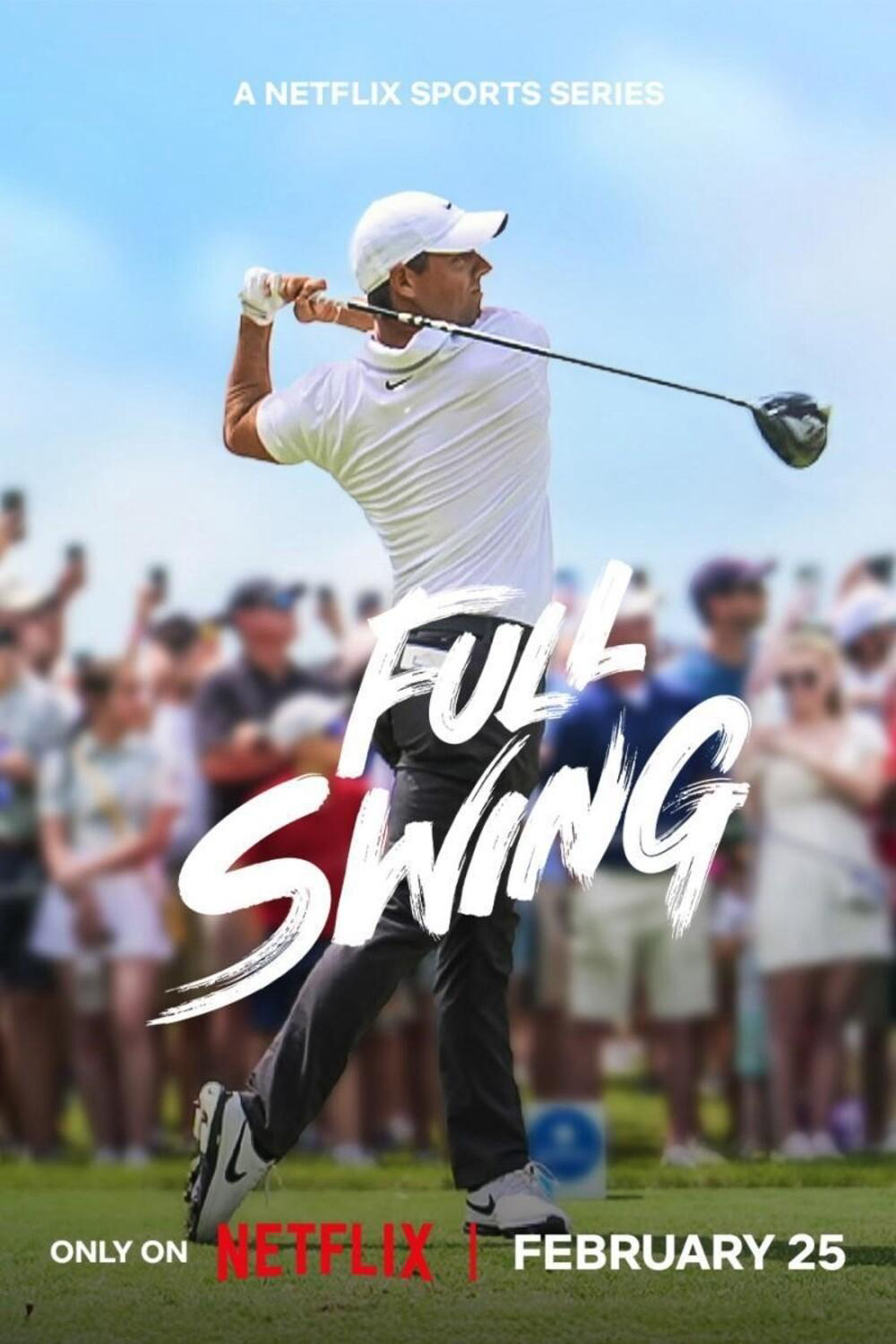 Full Swing: Những Tay Golf Chuyên Nghiệp (Phần 3) - Full Swing (Season 3) (2025) Full Swing: Những Tay Golf Chuyên Nghiệp (Phần 3) - Full Swing (Season 3) (2025)