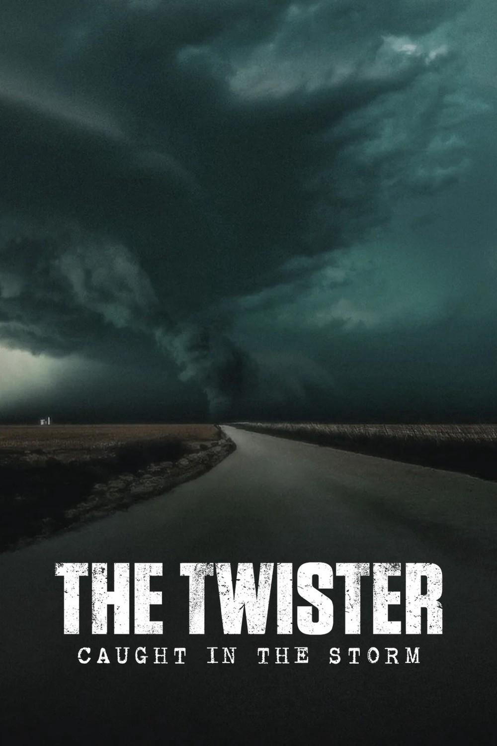 Lốc Xoáy: Kẹt Trong Tâm Bão - The Twister: Caught in the Storm (2025) Lốc Xoáy: Kẹt Trong Tâm Bão - The Twister: Caught in the Storm (2025)