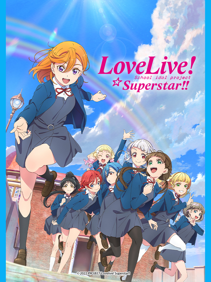 Love Live! Siêu Sao!! - Love Live! Superstar!! (2022) Love Live! Siêu Sao!! - Love Live! Superstar!! (2022)