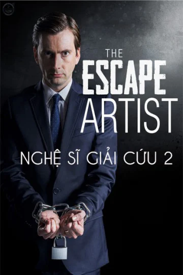 Nghệ Sĩ Giải Cứu 2 - The Escape Artist 2 (2013) Nghệ Sĩ Giải Cứu 2 - The Escape Artist 2 (2013)