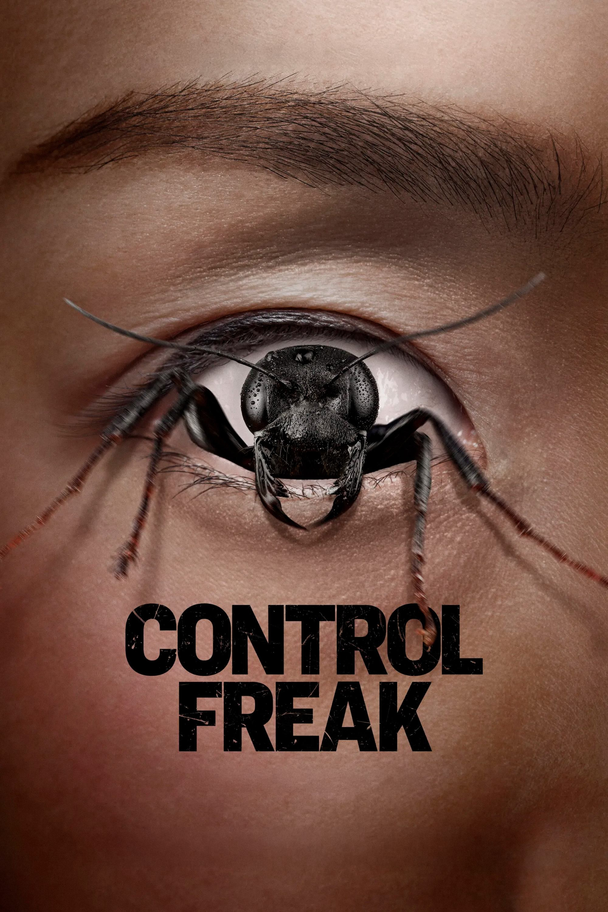 Nỗi Sợ Vô Hình - Control Freak (2025) Nỗi Sợ Vô Hình - Control Freak (2025)