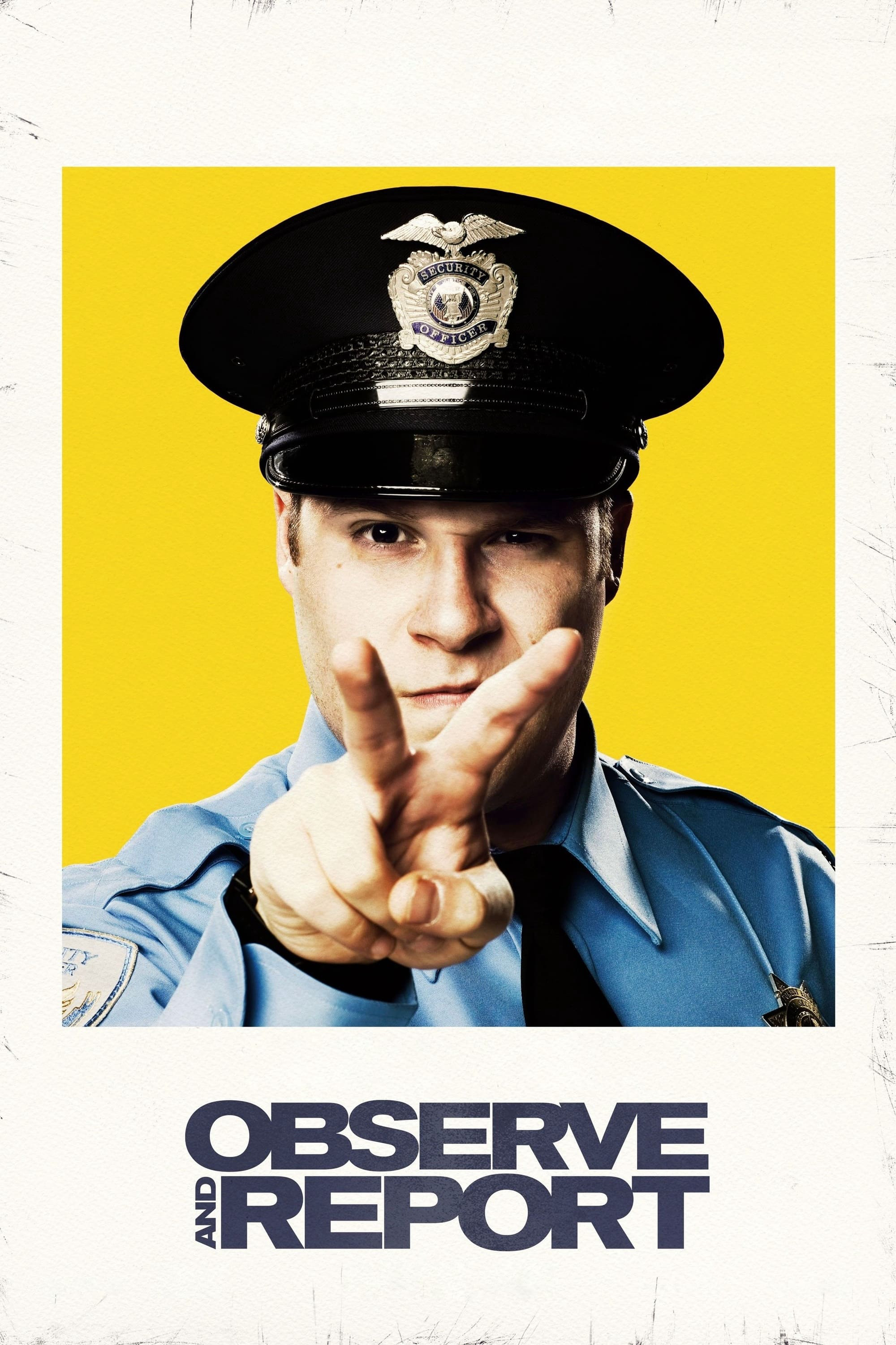 Observe and Report - Observe and Report