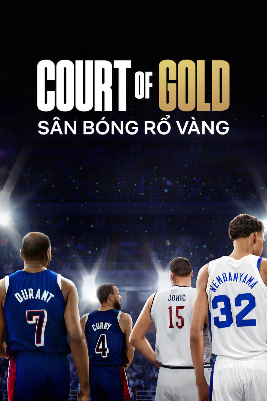 Sân bóng rổ vàng - Court of Gold (2025) Sân bóng rổ vàng - Court of Gold (2025)