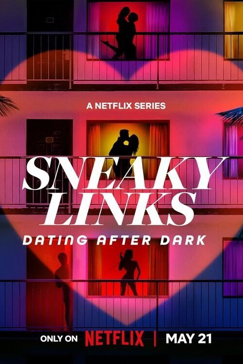 Sneaky Links: Dating After Dark - Sneaky Links: Dating After Dark (2025) Sneaky Links: Dating After Dark - Sneaky Links: Dating After Dark (2025)