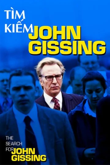 Tìm Kiếm John Gissing - Search For John Gissing (2001) Tìm Kiếm John Gissing - Search For John Gissing (2001)