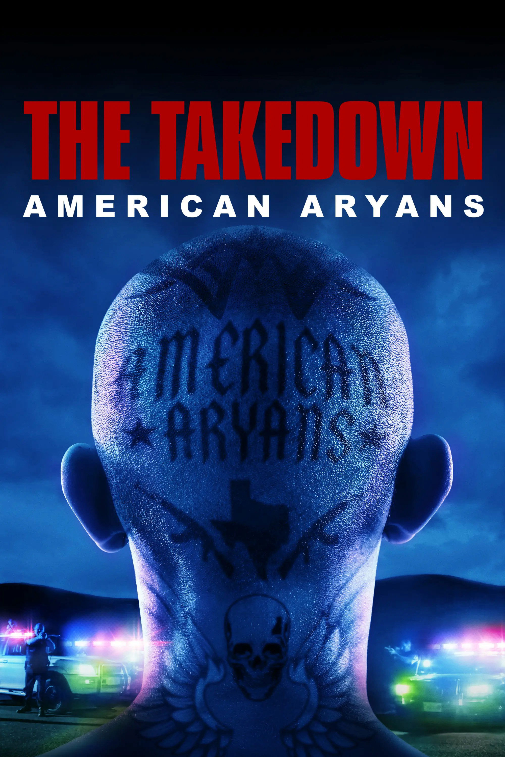 Truy Quét Băng Đảng Da Trắng Mỹ - The Takedown: American Aryans (Season 1) (2025) Truy Quét Băng Đảng Da Trắng Mỹ - The Takedown: American Aryans (Season 1) (2025)