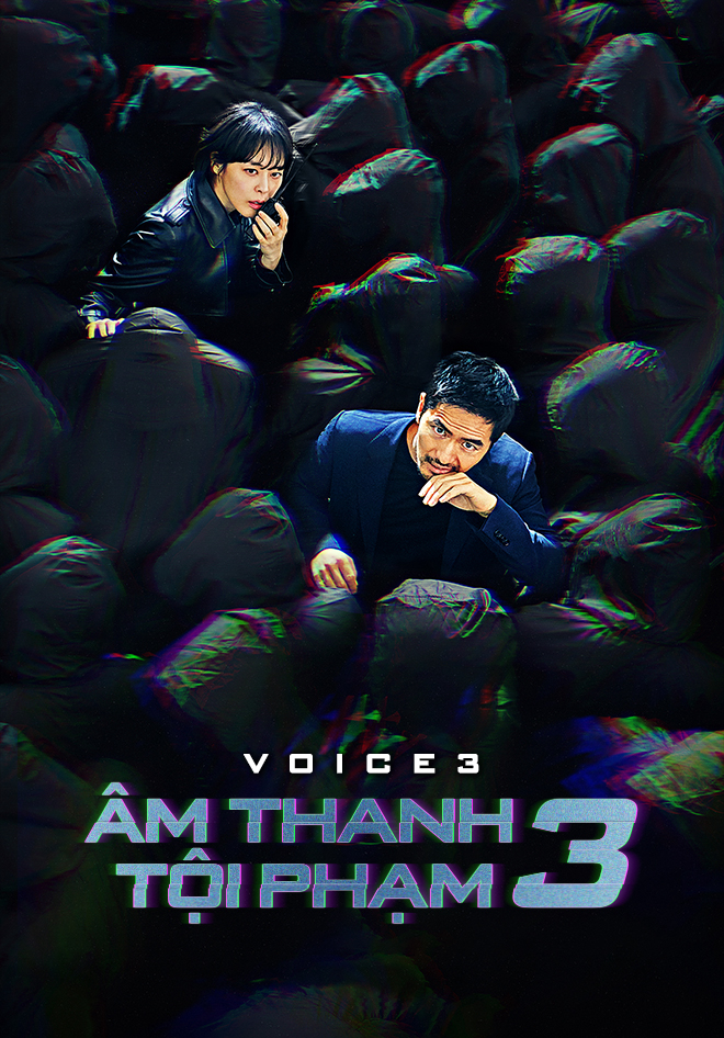 Âm Thanh Tội Phạm 3 - Voice 3 (2019) Âm Thanh Tội Phạm 3 - Voice 3 (2019)