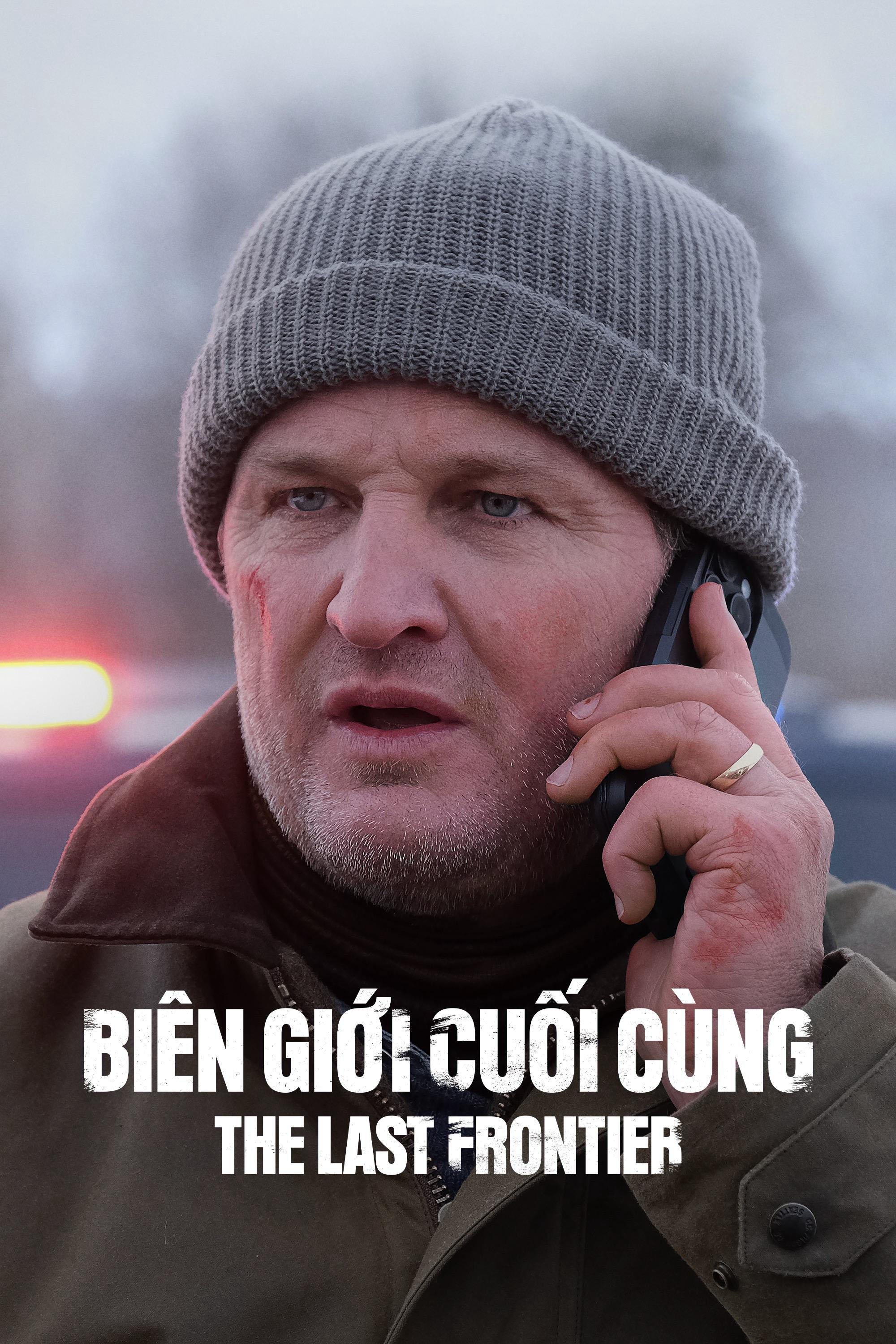 Biên Giới Cuối Cùng - The Last Frontier (2025) Biên Giới Cuối Cùng - The Last Frontier (2025)
