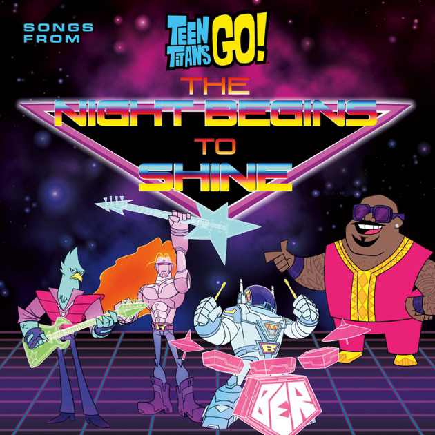 Biệt Đội Thiếu Niên Titan Xuất Kích: Đêm Tối Bắt Đầu Bừng Sáng - Teen Titans Go! The Night Begins to Shine (2017) Biệt Đội Thiếu Niên Titan Xuất Kích: Đêm Tối Bắt Đầu Bừng Sáng - Teen Titans Go! The Night Begins to Shine (2017)