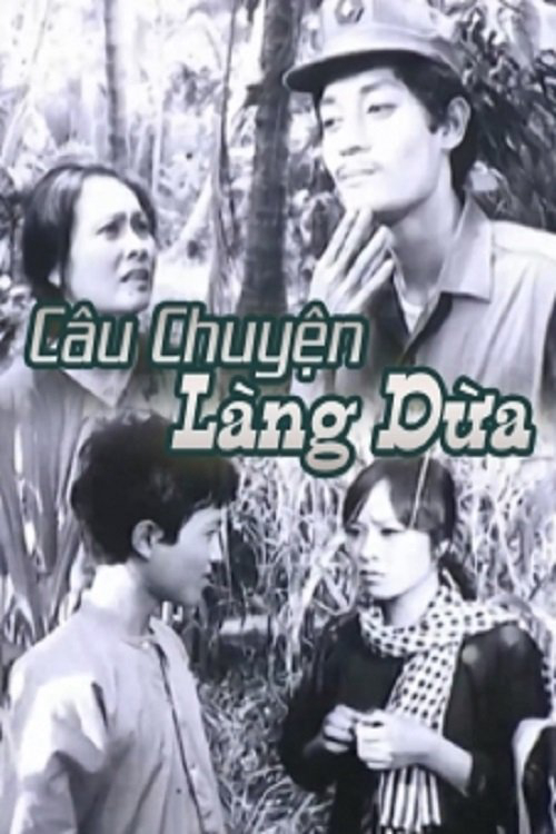 Câu Chuyện Làng Dừa - Câu Chuyện Làng Dừa (1977) Câu Chuyện Làng Dừa - Câu Chuyện Làng Dừa (1977)