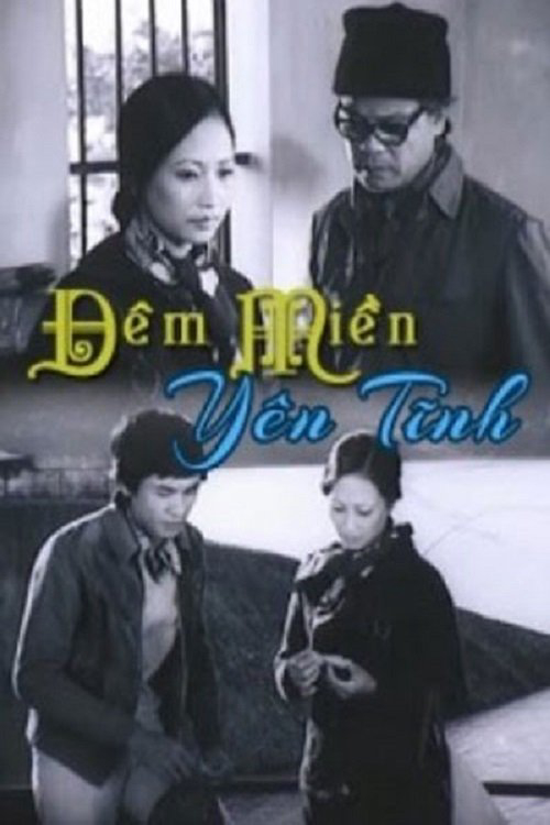 Đêm Miền Yên Tĩnh - Quiet Night (1984) Đêm Miền Yên Tĩnh - Quiet Night (1984)