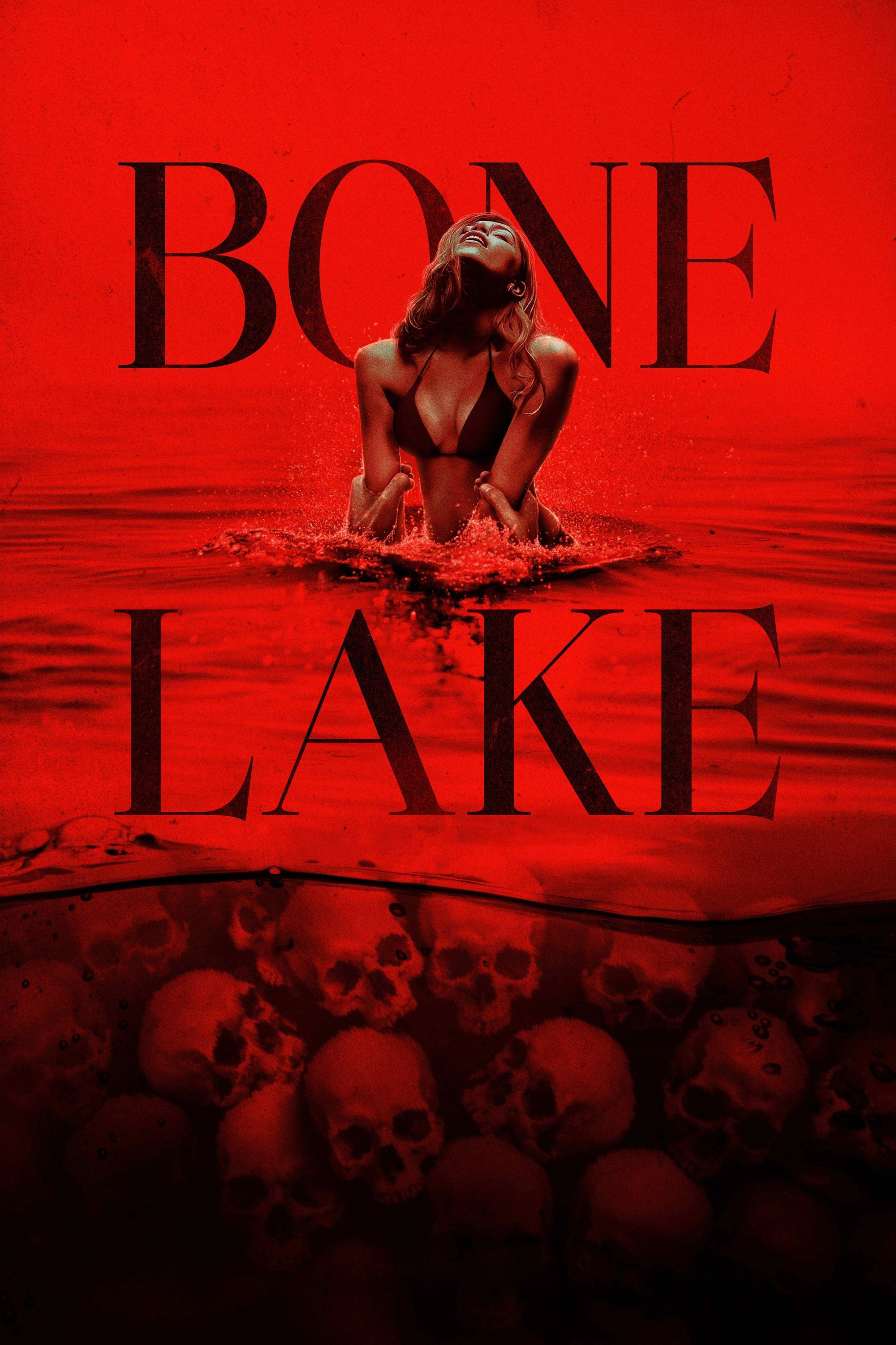 Hồ Hài Cốt - Bone Lake (2025) Hồ Hài Cốt - Bone Lake (2025)