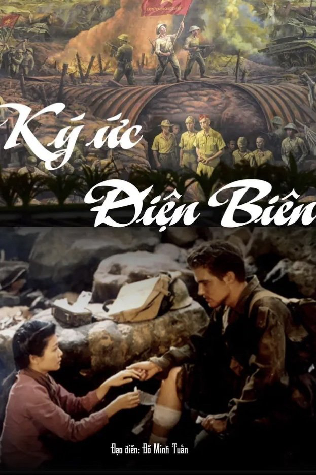 Ký ức Điện Biên - Memories of Điện Biên (2004) Ký ức Điện Biên - Memories of Điện Biên (2004)