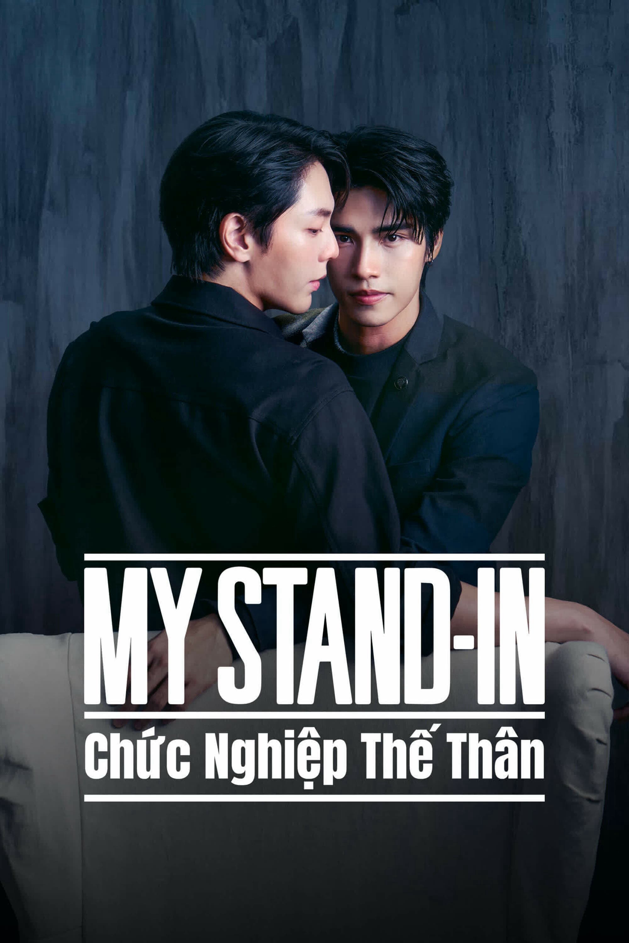 MY STAND-IN: Chức Nghiệp Thế Thân - My Stand-In (2024) MY STAND-IN: Chức Nghiệp Thế Thân - My Stand-In (2024)