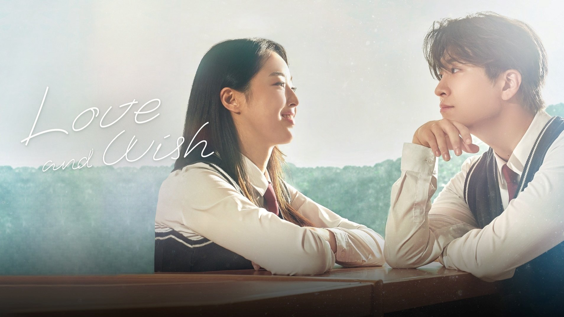 Ngây Ngô Thuở Đầu - Love & Wish
