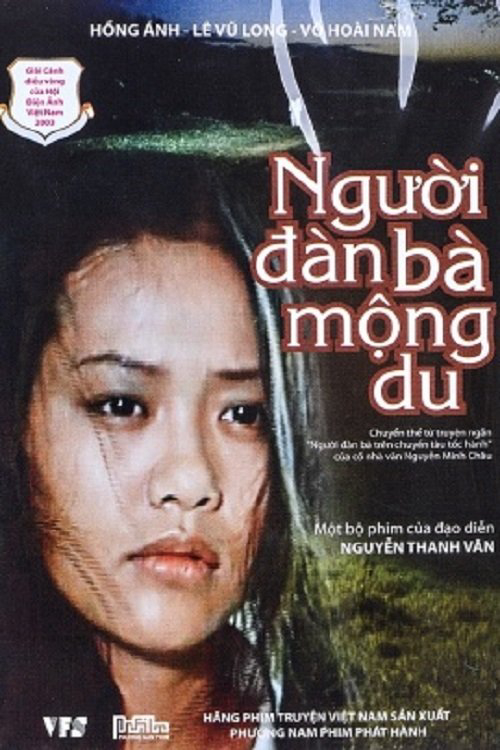 Người Đàn Bà Mộng Du - The Somnambulist Woman (2003) Người Đàn Bà Mộng Du - The Somnambulist Woman (2003)