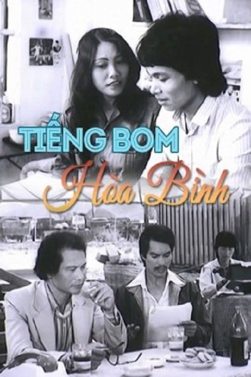 Tiếng Bom Hòa Bình - Tiếng Bom Hòa Bình (1986) Tiếng Bom Hòa Bình - Tiếng Bom Hòa Bình (1986)