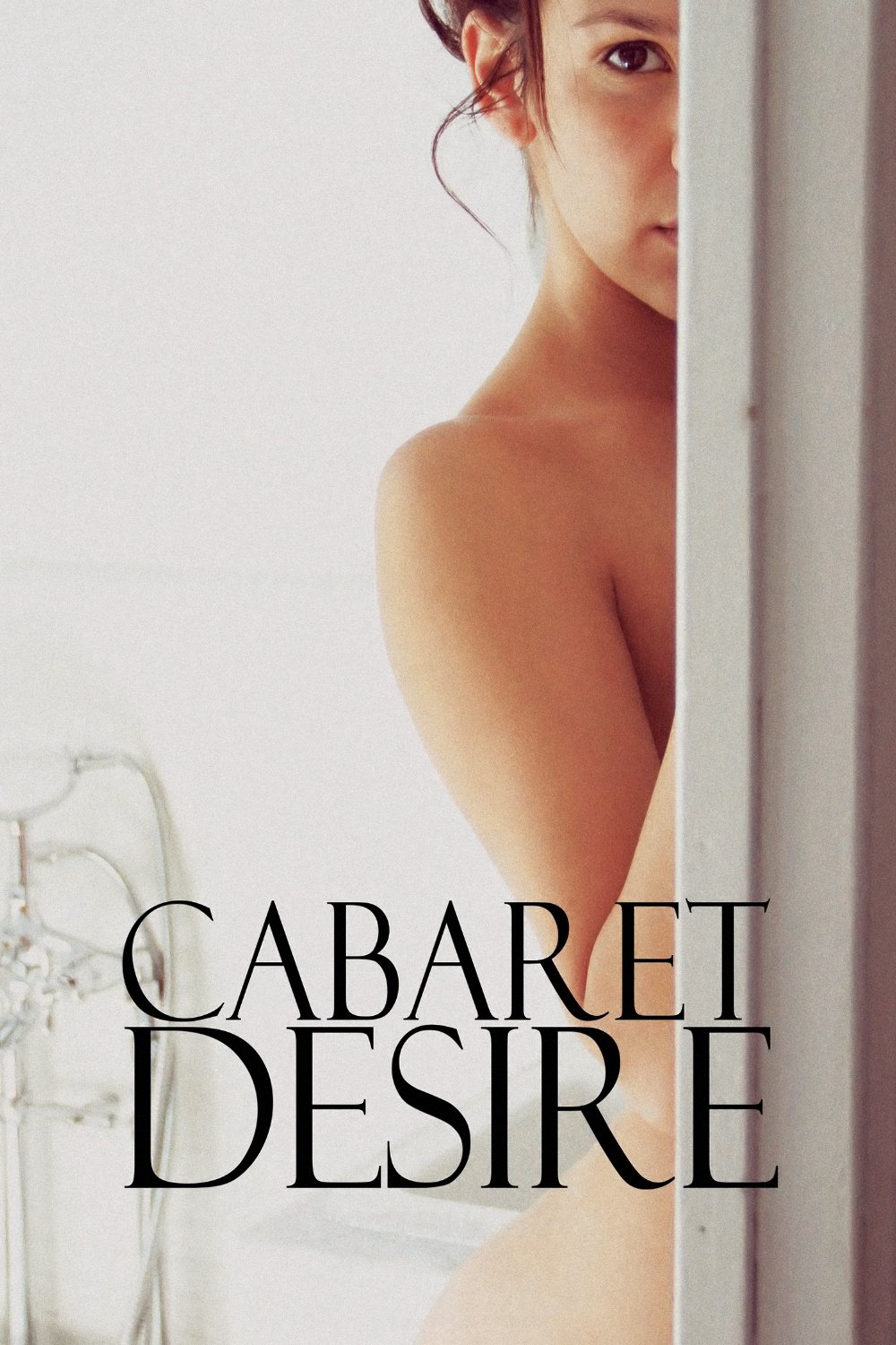 Vũ Điệu Dục Vọng - Cabaret Desire (2011) Vũ Điệu Dục Vọng - Cabaret Desire (2011)